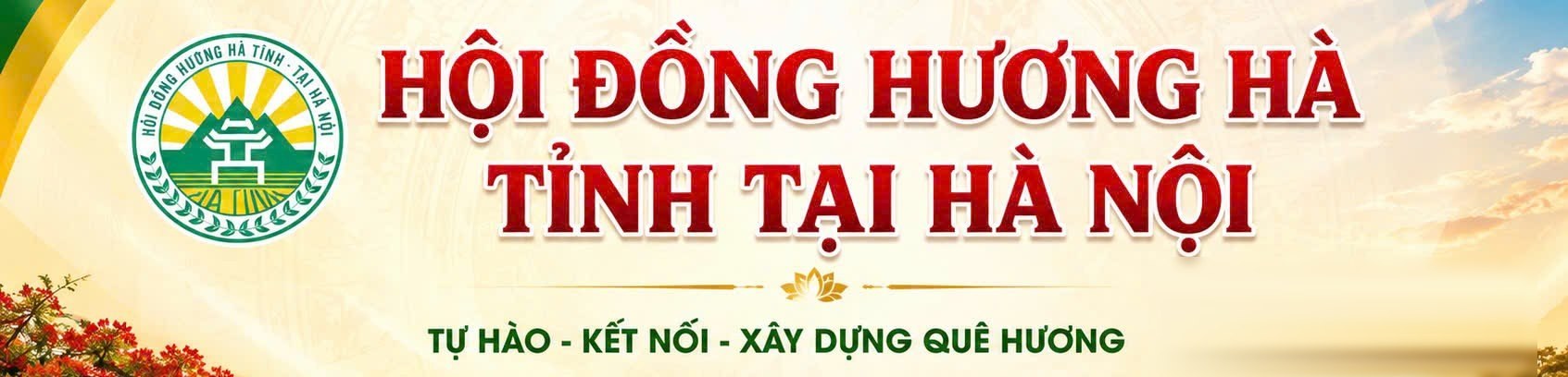 Hội đồng hương Hà Tĩnh tại Hà Nội — Tự hào, Kết nối, Xây dựng quê hương